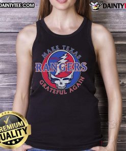 Hot Make Texas Rangers Grateful Again Tank Top featuring a stylish design for passionate baseball fans.