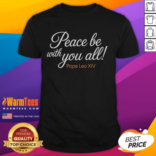 Hot Pope Leo XIV 'Peace Be With You All' T-Shirt featuring vibrant design and religious theme for stylish believers.