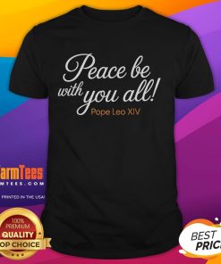 Hot Pope Leo XIV 'Peace Be With You All' T-Shirt featuring vibrant design and religious theme for stylish believers.