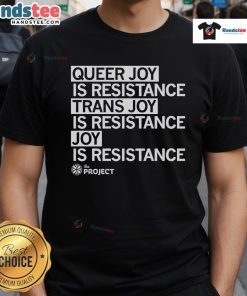 Hot The Project Qc T-Shirt celebrating Queer Joy and Trans Joy as Resistance in vibrant colors and bold design.