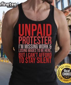 Hot unpaid protester in a tank top demonstrating for workers' rights, highlighting losing wages and the struggle to stay silent.
