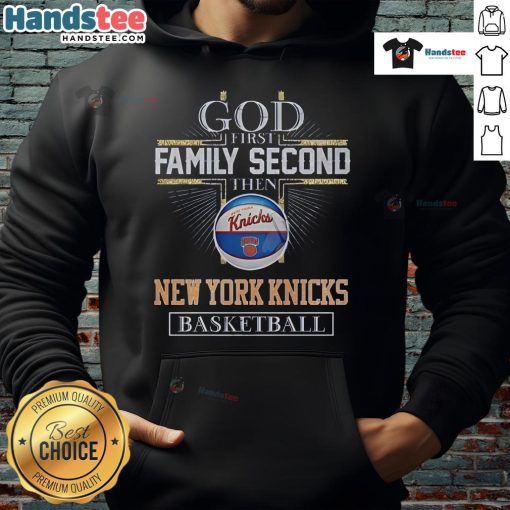 Alt Text: New York Knicks basketball hoodie featuring 'God First, Family Second' slogan, perfect for fans and casual wear.