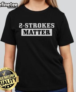 Alt Text: Ladies' tee featuring 'Nice 2 Strokes Matter' design, perfect for motorcycle dirt bike racing and motocross enthusiasts.