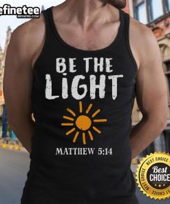 Christian tank top featuring 'Be the Light' design inspired by Matthew 5:14, perfect for faith-based fashion.