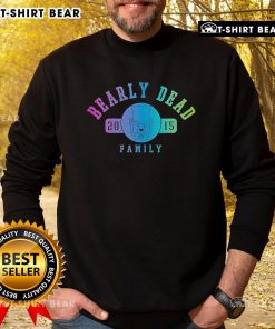 Family wearing Nice Bearly Dead sweatshirt from 2015, showcasing a fun and cozy design for casual wear.