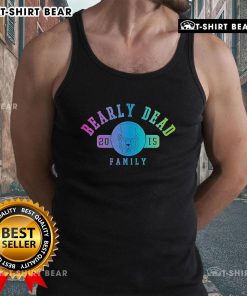 Alt Text: Nice Bearly Dead Family 2015 tank top featuring a playful bear graphic, perfect for casual summer wear.
