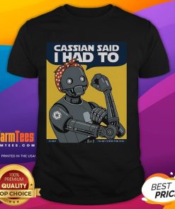 Alt Text: Nice Cassian Said I Had To I'll Be There For You T-Shirt featuring a stylish design and vibrant colors.
