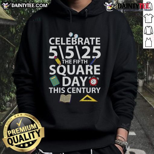 Celebrate Square Root Day with the Nice Celebrate 5525 hoodie featuring a unique design for math enthusiasts.