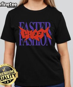 Nice Cheem Faster Fashion Ladies Tee featuring a stylish design, perfect for casual outings and trendy wardrobes.