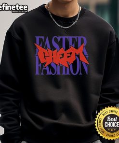 Stylish Nice Cheem Faster Fashion Sweatshirt in vibrant colors, perfect for casual and trendy outfits.
