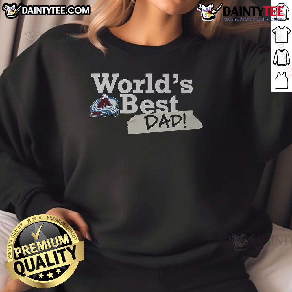 Nice Colorado Avalanche World'S Best Dad Sweatshirt Nice Colorado Avalanche World's Best Dad sweatshirt, featuring a cozy design perfect for hockey fans and fathers.