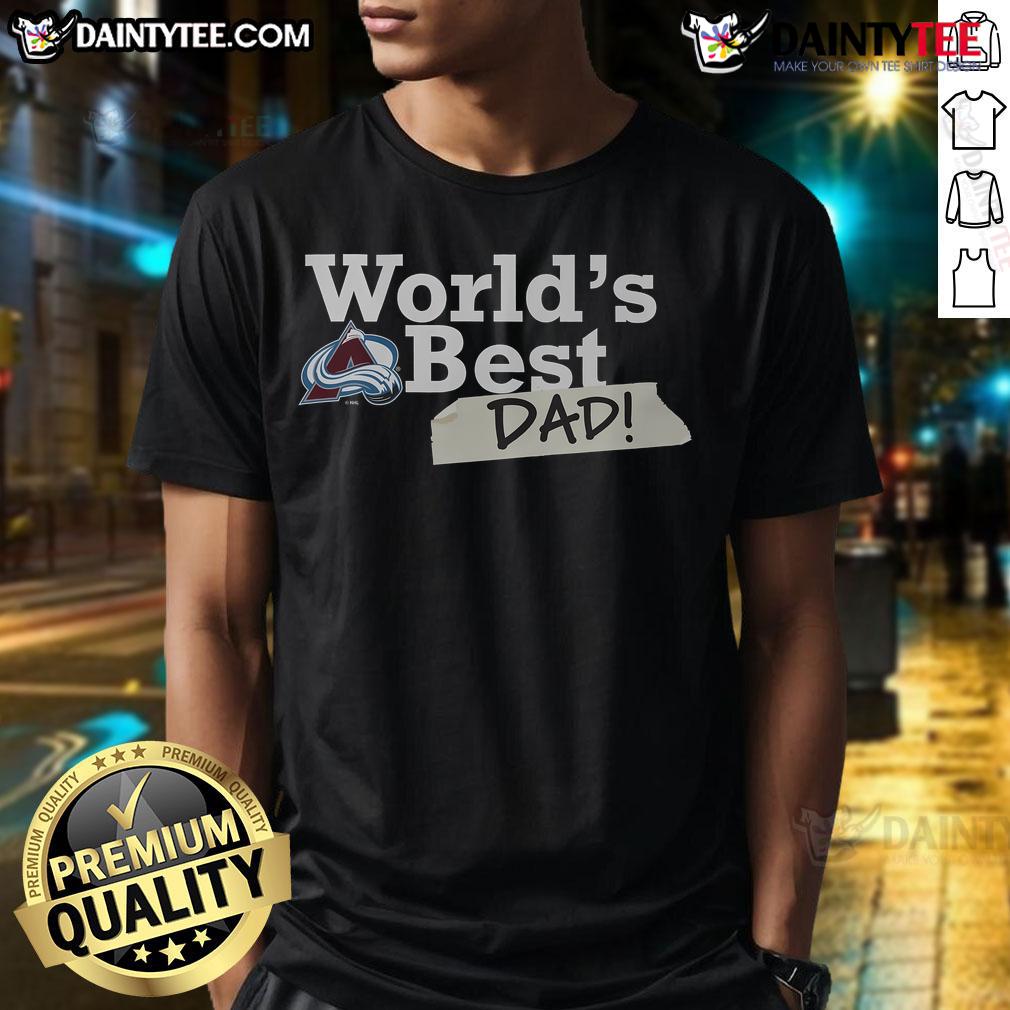 Nice Colorado Avalanche World'S Best Dad T Shirt Alt Text: Nice Colorado Avalanche World's Best Dad T-Shirt featuring team colors and logo, perfect gift for hockey dads.