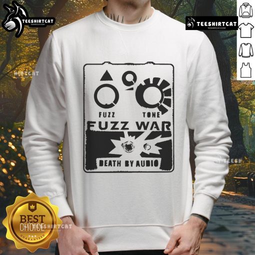 Nice Death By Audio Fuzz War Fuzz Tone Sweatshirt featuring a unique design for music lovers and fuzz pedal enthusiasts.