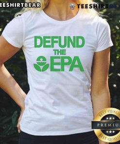 Women wearing 'Defund The EPA' tee, promoting environmental awareness and activism in a stylish, bold design.