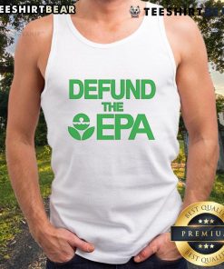 Nice Defund The EPA tank top featuring bold text design, perfect for eco-conscious fashion and activism enthusiasts.
