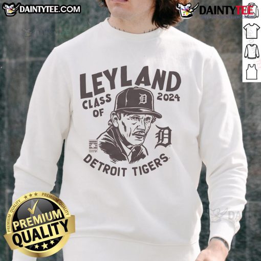 Nice Detroit Tigers Jim Leyland Class of 2024 sweatshirt featuring team colors and logo, perfect for baseball fans.
