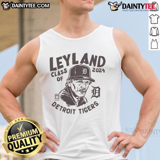 Nice Detroit Tigers Jim Leyland Class of 2024 tank top showcasing team spirit and tribute to the legendary manager.