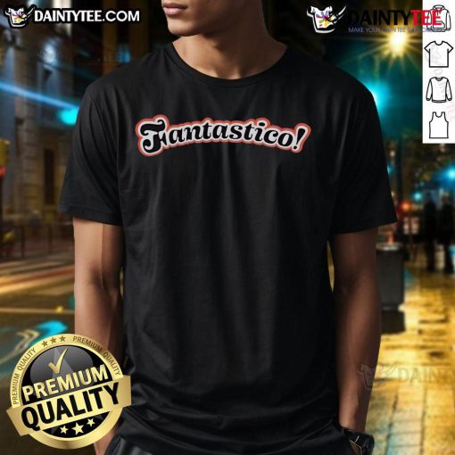 Nice Fantastico T-Shirt featuring vibrant colors and a stylish design perfect for casual wear and fan events.