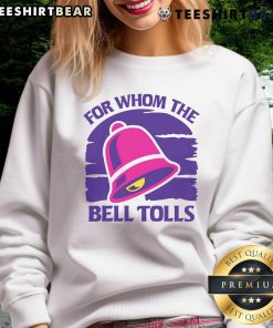 Stylish 'For Whom The Bell Tolls' sweatshirt featuring bold typography, perfect for literary enthusiasts and casual wear.