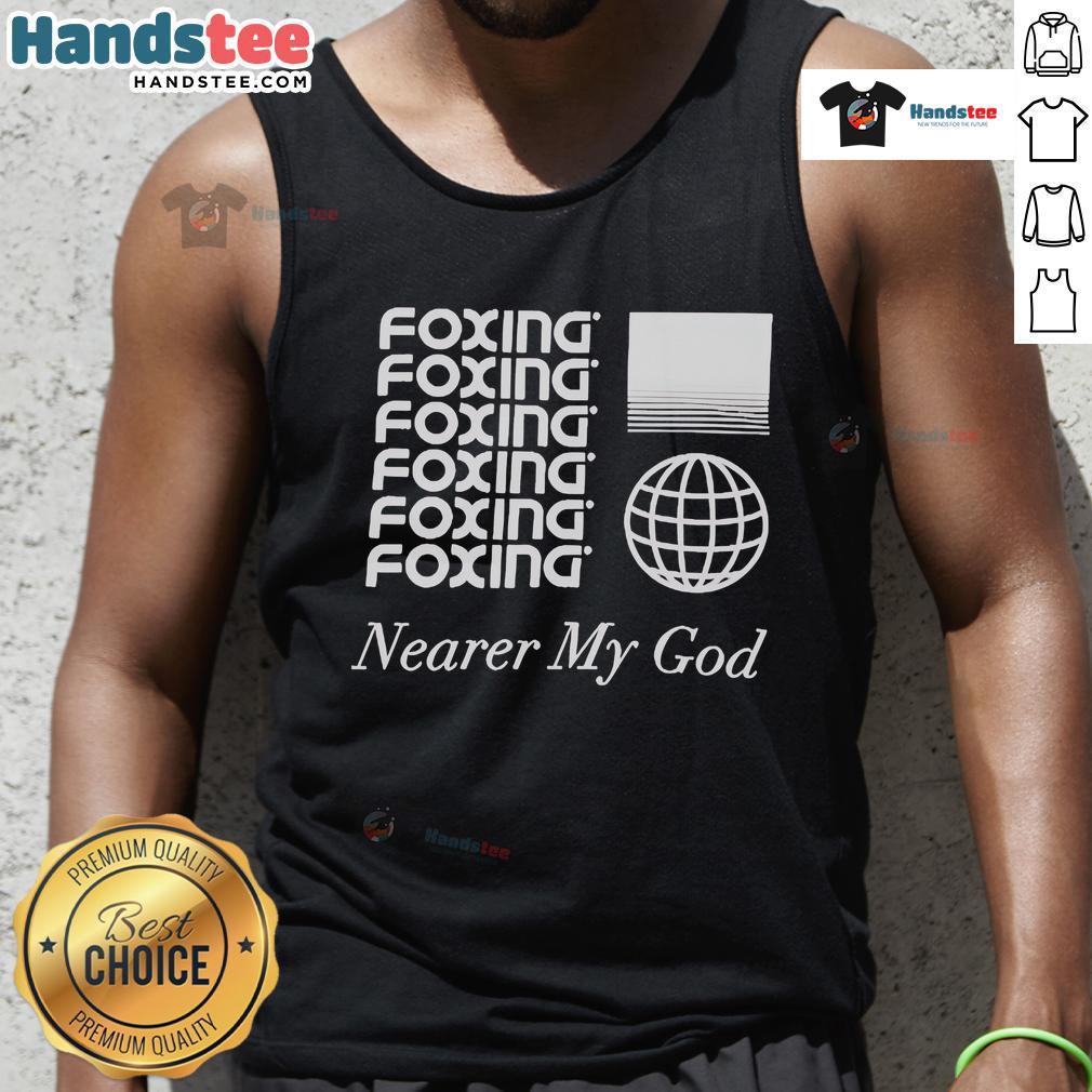 Nice Foxing Nearer My God Globe Tank Top Stylish globe tank top featuring a nice fox design, perfect for casual wear and showcasing your love for nature.