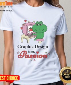 Stylish 'Nice Graphic Design Is My Passion' tee by Tom Bingham for ladies, featuring vibrant colors and a modern design.