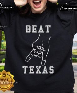 Nice Horns Down Beat Texas football sweatshirt, perfect for fans showing team spirit and rivalry pride.