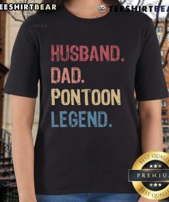Nice Husband Dad Pontoon Legend Ladies Tee featuring a fun design perfect for boating enthusiasts and family outings.