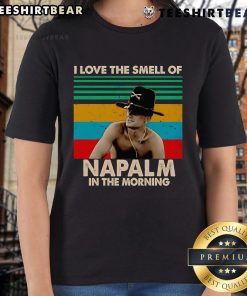 Nice I Love The Smell Of Napalm In The Morning Ladies Tee featuring a bold graphic design, perfect for casual wear.