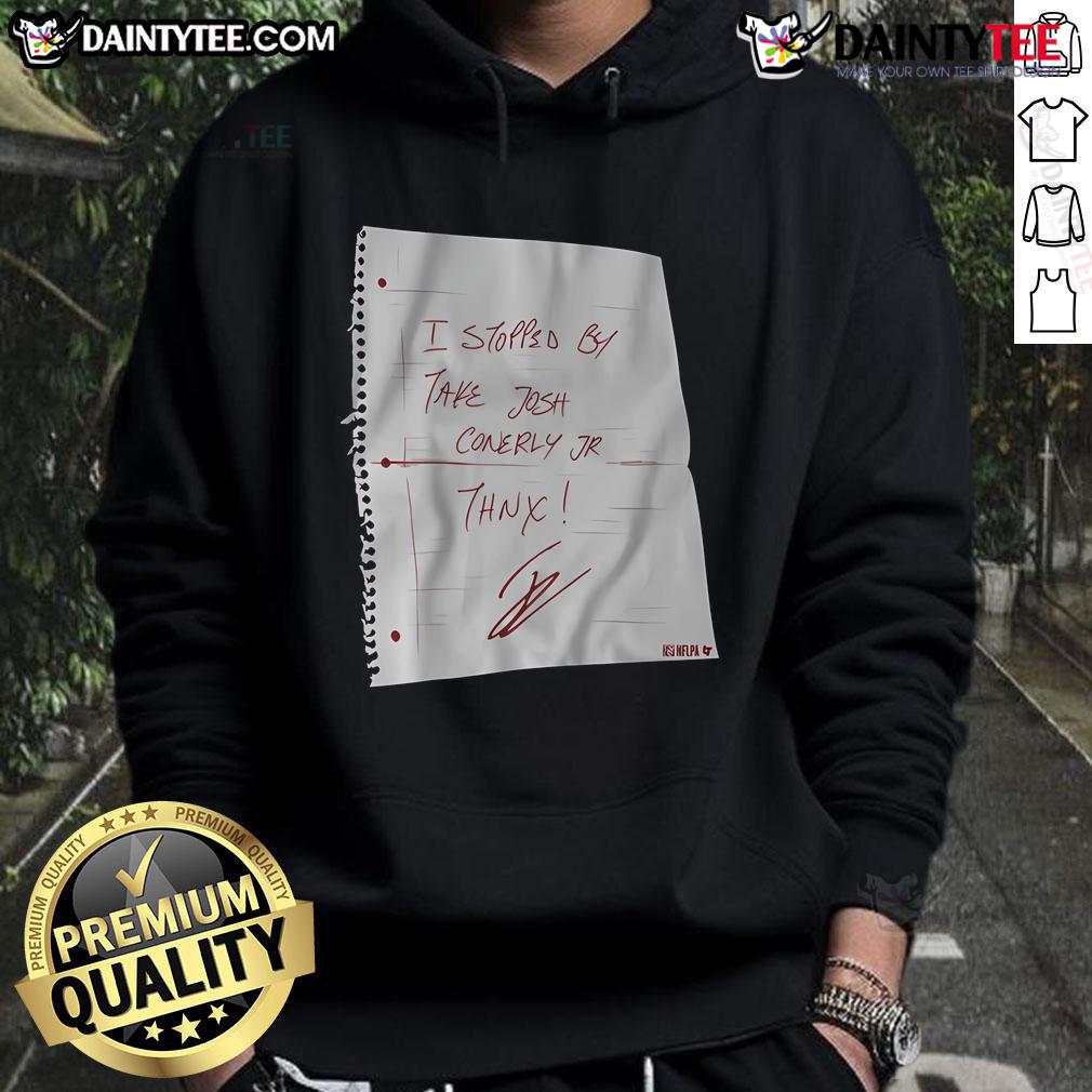 Nice I Stopped By Take Josh Conerly Jr Thnx Hoodie Josh Conerly Jr. wearing a 'Nice I Stopped By' hoodie, showcasing stylish streetwear in a vibrant urban setting.