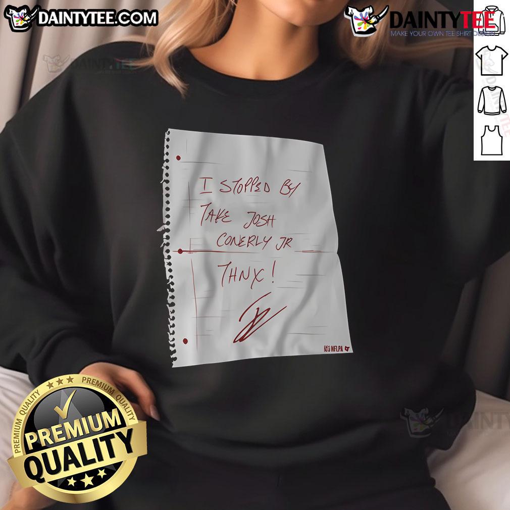 Nice I Stopped By Take Josh Conerly Jr Thnx Sweatshirt Josh Conerly Jr. in a stylish sweatshirt, promoting his brand, 'Nice I Stopped By.' Trendy streetwear fashion.