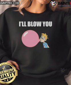 Cozy Nice Ill Blow You Balloon Sweatshirt featuring a fun balloon graphic, perfect for casual wear and balloon enthusiasts.
