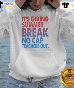 Alt Text: Nice It's Giving Summer Break No Cap Teachers Out Hoodie in vibrant colors, perfect for relaxed summer vibes.