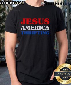 Nice Jesus America Thrifting T-Shirt featuring a vintage design with patriotic colors and a humorous Christian theme.