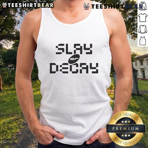 Stylish Nice Katy Perry Slay or Decay tank top featuring vibrant colors and trendy design, perfect for fans and fashion lovers.