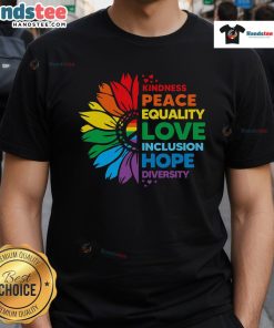 Colorful flower T-shirt featuring the words 'Kindness, Peace, Equality, Love, Inclusion, Hope, Diversity' for a positive message.