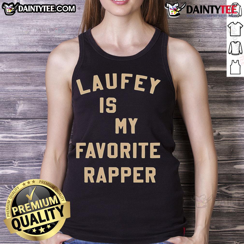 Nice Laufey Is My Favorite Rapper Tank Top Stylish tank top featuring 'Laufey Is My Favorite Rapper' design, perfect for fans of Laufey and trendy streetwear.