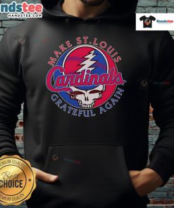 Alt Text: Stylish Nice Make St. Louis Cardinals Grateful Again Hoodie showcasing team spirit and comfort for fans.