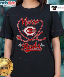 Nice Nurse Cincinnati Reds Ladies Tee featuring a stylish design for female fans of the Cincinnati Reds baseball team.