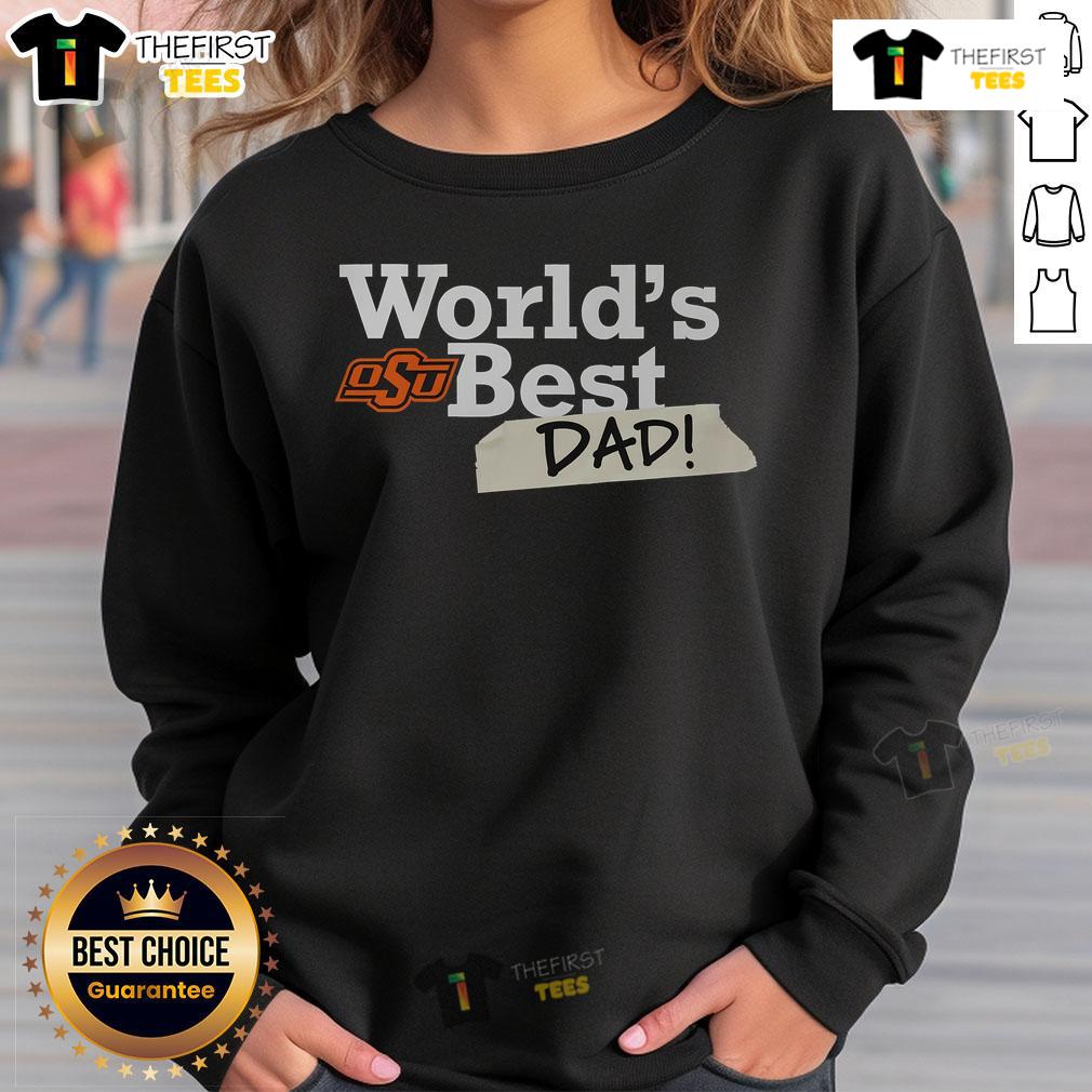 Nice Oklahoma State Cowboys World'S Best Dad Sweatshirt Nice Oklahoma State Cowboys World's Best Dad sweatshirt featuring a bold design perfect for proud fathers and fans.