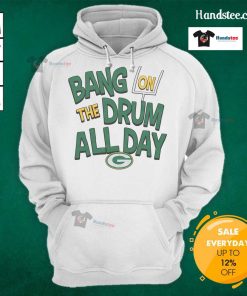 Nice Packers Bang On The Drum All Day Hoodie featuring vibrant colors and sporty design for fans of all ages.