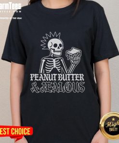 Alt Text: Nice Peanut Butter and Jealous Skeleton Metal Ladies Tee featuring a fun skeleton design on a stylish t-shirt.
