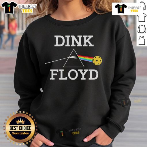 Nice Pickleball Dink Floyd Sweatshirt featuring a fun design for pickleball enthusiasts and fans of quirky apparel.