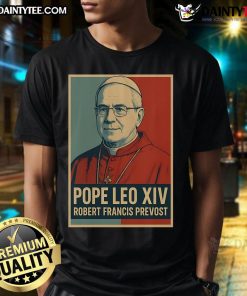 Nice Pope Leo XIV Robert Francis Prevost T-Shirt featuring a stylish design and vibrant colors for religious apparel enthusiasts.