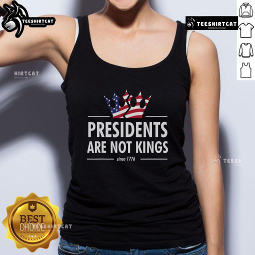Nice Presidents Are Not Kings USA Flag Since 1776 Tank Top showcasing patriotic design in red, white, and blue.