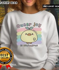 Colorful Nice Queer Joy Is Contagious Sugar And Sloth Sweatshirt featuring vibrant design, perfect for celebrating LGBTQ+ pride.