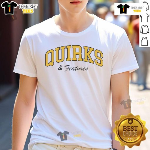 Nice Quirks And Features T-Shirt featuring unique designs and vibrant colors, perfect for casual wear and expressing individuality.