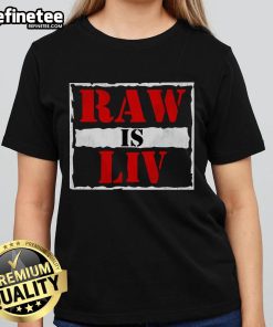 Nice Raw Is Liv Morgan Ladies Tee featuring a stylish design for WWE fans, perfect for casual wear and cheering at events.