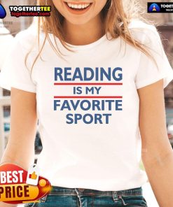 Nice Reading Is My Favorite Sport Ladies Tee featuring a stylish design for book lovers and reading enthusiasts.