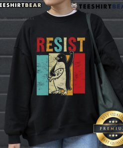 Nice Resist Resistance Penguin USA activism freedom protest sweatshirt featuring a playful penguin design.