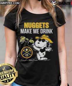 Alt Text: Cute Snoopy and Woodstock graphic on a Denver Nuggets 'Make Me Drink' ladies tee shirt for fans.